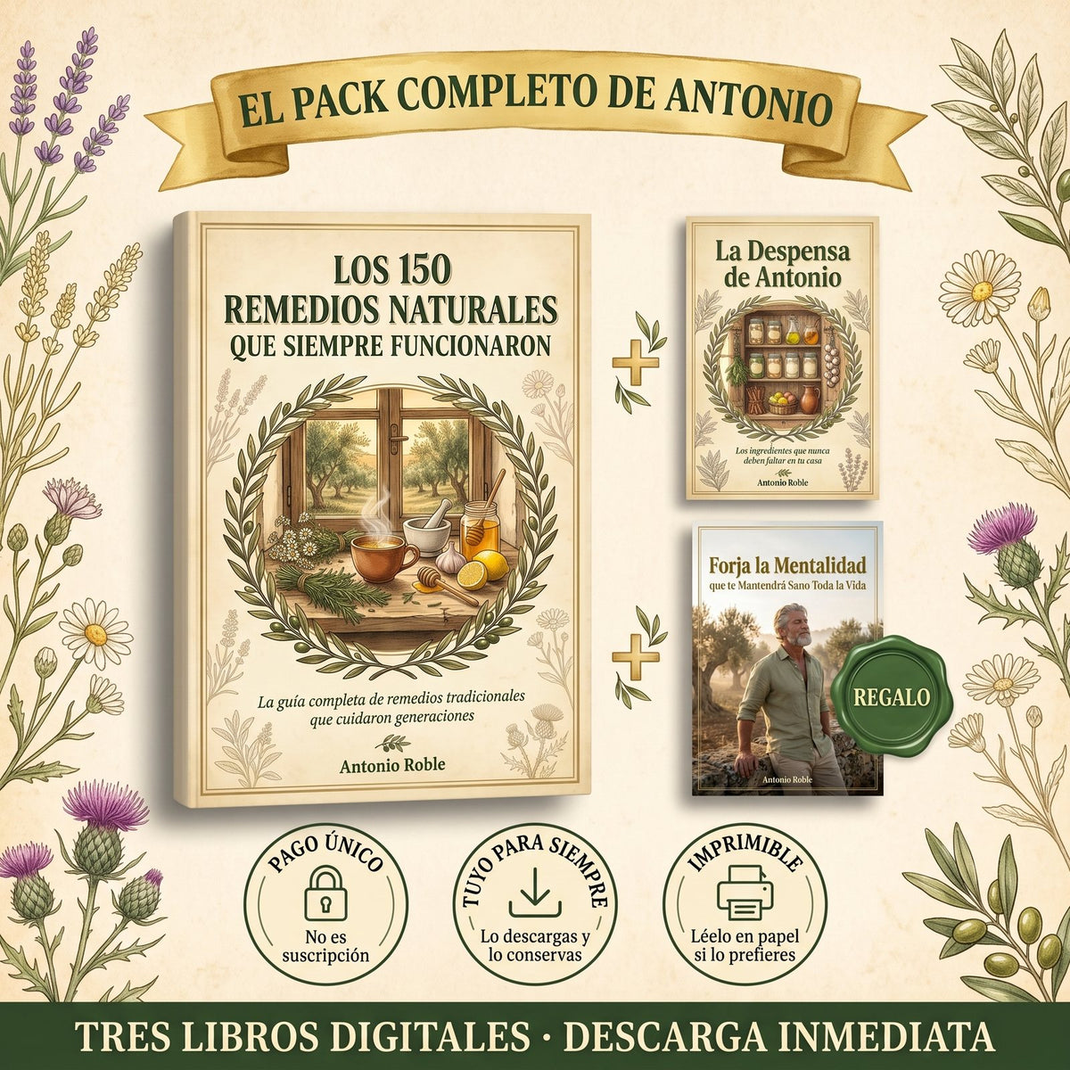 Los 150 Remedios Naturales que Siempre Funcionaron